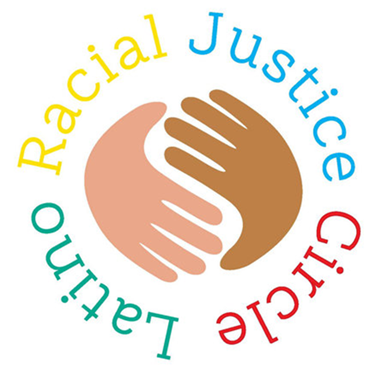 Latino Racial Justice Circle 